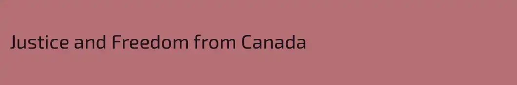 Justice and Freedom from Canada
